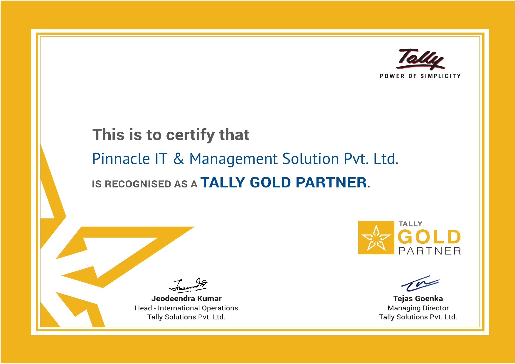 Tally Gold Partner certificate awarded to Pinnacle IT & Management Solution Pvt. Ltd.